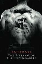 Inferno: The Making of \'The Expendables\'