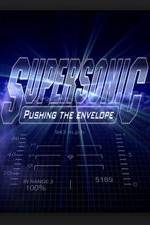 Supersonic: Pushing the Envelope