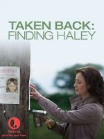 Taken Back: Finding Haley