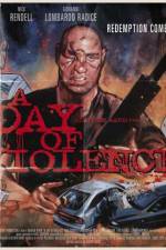 A Day of Violence