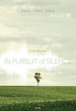 In Pursuit of Silence