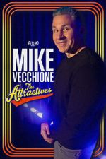 Mike Vecchione: The Attractives (TV Special 2023)