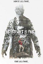 Never Hike Alone