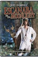 Escanaba in da Moonlight