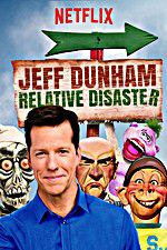 Jeff Dunham: Relative Disaster