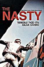 The Nasty Terrible T-Kid 170 Julius Cavero