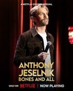 Anthony Jeselnik: Bones and All (TV Special 2024)