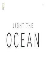 National Geographic - Light the Ocean