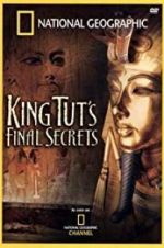 National Geographic: King Tut\'s Final Secrets