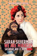 Sarah Silverman We Are Miracles