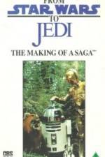 From 'Star Wars' to 'Jedi' The Making of a Saga