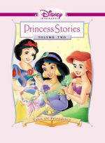 Disney Princess Stories Volume Two: Tales of Friendship