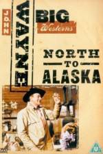 North to Alaska