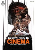 Everything Is Cinema