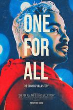 One for All: The DJ Chris Villa Story