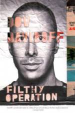 Dov Davidoff Filthy Operation