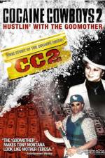 Cocaine Cowboys II: Hustlin' with the Godmother