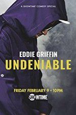 Eddie Griffin: Undeniable (2018