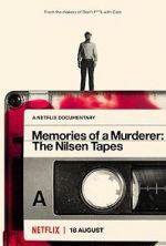 Memories of a Murderer: The Nilsen Tapes