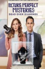 Dead Over Diamonds: Picture Perfect Mysteries