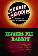 Elmer\'s Pet Rabbit (Short 1941)