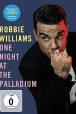 Robbie Williams: One Night at the Palladium