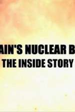 Britain\'s Nuclear Bomb: The Inside Story