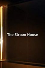 The Straun House