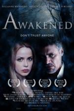 Awakened