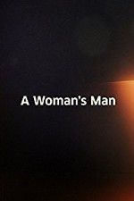 A Woman\'s Man