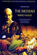 The Messiah: Prophecy Fulfilled