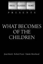 What Becomes of the Children