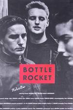 Bottle Rocket