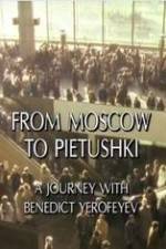 From Moscow to Pietushki