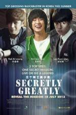 Secretly Greatly