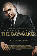 Trevor Noah: The Daywalker