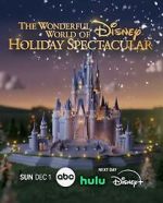 The Wonderful World of Disney: Holiday Spectacular (TV Special 2024)