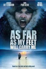 As Far As My Feet Will Carry Me