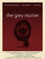 The Grey Matter