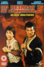 No Retreat No Surrender 3 Blood Brothers