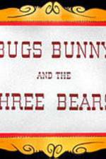 Bugs Bunny and the Three Bears