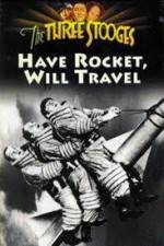 Have Rocket -- Will Travel