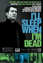 I\'ll Sleep When I\'m Dead