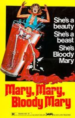 Mary, Mary, Bloody Mary