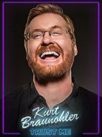 Kurt Braunohler: Trust Me