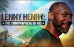 Lenny Henry: The Commonwealth Kid