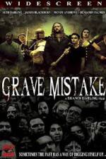 Grave Mistake