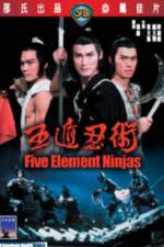 Five Element Ninja (Ren zhe wu di)