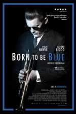 Born to Be Blue