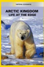 National Geographic Arctic Kingdom: Life at the Edge